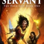 Servant: The Dark God Book 1
