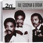 20th Century Masters: Millennium Collection – The Best of Ray,Goodman, and Brown