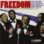 FREEDOM: The Golden Gate Quartet & Josh White at The Library of Congress (1940)