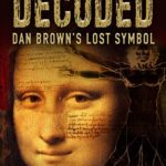 Decoded: Dan Brown’s Lost Symbol