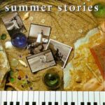 Summer Stories: Solo Piano Works