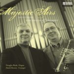 Majestic Airs: Festive Music for Organ and Trumpet