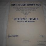 JEANIE LIGHT BROWN STEPHEN FOSTER 1939 SHEET MUSIC SHEET MUSIC 278