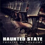 Haunted State: Theatre Of Shadows