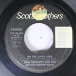 JOHN CAFFERTY AND THE BEAVER BROWN BAND 45 RPM On The Dark Side / Wild Summer Nights