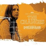 The Changes Original Soundtrack Paddy Kinglsland RSD 2018 numbered pressing of 500