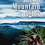 Seeking the Brown Mountain Lights: (Brown Mountain Lights Book 2)