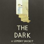 The Dark (Bccb Blue Ribbon Picture Book Awards (Awards))