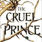 The Cruel Prince (The Folk of the Air)