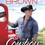 Cowboy Bold (Longhorn Canyon Book 1)