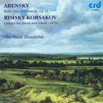 Arensky: Piano Trio in D Minor Op. 32 / Rimsky-Korsakov: Quintet for piano and winds in B flat