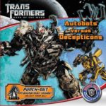 Transformers Dark of the Moon: Autobots Versus Decepticons (Transformers: Dark of the Moon (Little Brown))