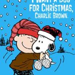 I Want a Dog for Christmas, Charlie Brown