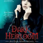 Dark Heirloom: A Vampire Urban Fantasy (An Ema Marx Novel Book 1)