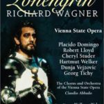 Wagner – Lohengrin / Abbado, Domingo, Lloyd, Studer, Vienna State Opera