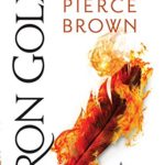 Iron Gold: A Red Rising Novel (Red Rising Series)