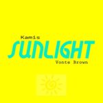 Sunlight (feat. Vonte Brown)