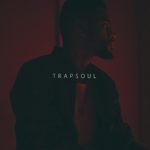 T R A P S O U L [Explicit]