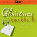 Ultra-Lounge: Christmas Cocktails, Part Two