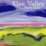 Mills: Elan Valley [Blu-Ray Audio]