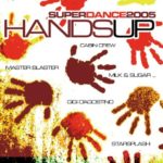 Hands Up: Super Dance 2005