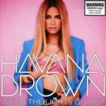 When the Lights Go Out by Havana Brown