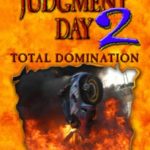 Judgment Day 2: Total Domination