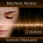 Brown Noise (2 Hours)