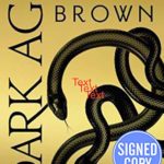 Dark Age: A Red Rising Novel – Signed / Autographed Copy