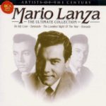 Mario Lanza: The Ultimate Collection
