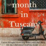 That Month in Tuscany