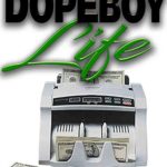 Dopeboy Life