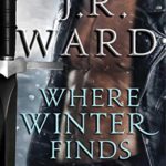 Where Winter Finds You: A Caldwell Christmas (The Black Dagger Brotherhood series