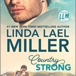 Country Strong: A Novel (Painted Pony Creek Book 1)