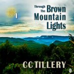 Through the Brown Mountain Lights: Brown Mountain Lights, Book 1