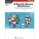 A Charlie Brown Christmas – Instrumental Play-Along: Violin Book with Online Audio (Hal Leonard Instrumental Play-along)