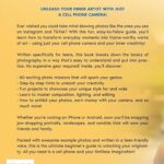The Ultimate How-To Photography for Teens Book: A Beginner’s Guide to Photography Basics Using Just Your Cell Phone and Your Creativity!